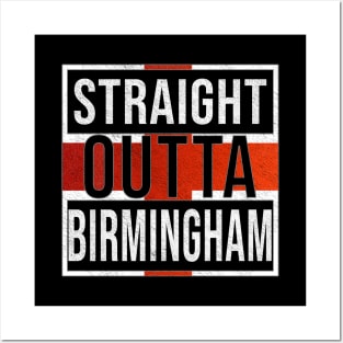 Straight Outta Birmingham - Gift for England From Birmingham Posters and Art